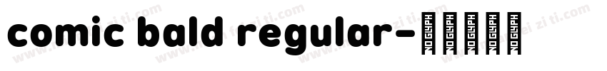 comic bald regular字体转换